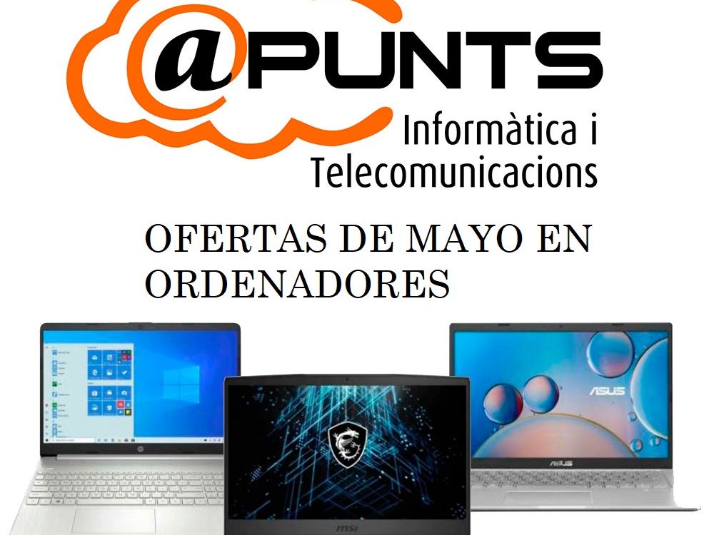 Ofertas ordenadores mayo 2022